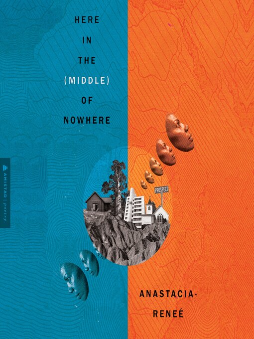 Title details for Here in the (Middle) of Nowhere by Anastacia-Renee - Available